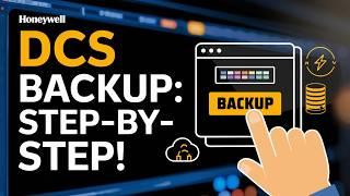 How to Backup (DCS) Distributed Control System Honeywell EPKS | Step-by-Step Guide