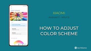 How to Adjust Color scheme - Xiaomi [Android 11 - MIUI 12]