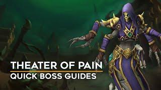 Theater of Pain Quick Boss Guide