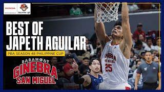 BEST OF JAPETH AGUILAR  | PBA SEASON 48 PHILIPPINE CUP | HIGHLIGHTS