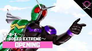 Kamen Rider W - Opening FULL〘W-B-X ～W-Boiled Extreme～〙by Aya Kamiki & TAKUYA