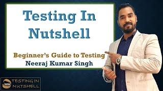 Introduction to Testing In Nutshell | Channel Introduction