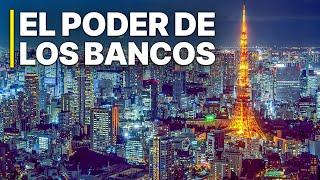 El poder de los bancos | Influencia de los bancos centrales