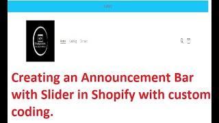 How to Create Custom Announcement Bar with Slider in Shopify.