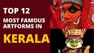 Top 12 Most Famous Traditional Art Forms of Kerala