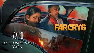 (FR/PS5) #1 Les caraibes de yara/ Far Cry 6