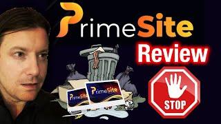 PrimeSite Review  1/10 SHINY OBJECT  Honest Prime Site Review