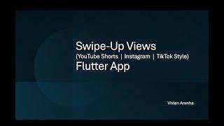 SwipeUp Views (YouTube Shorts | Instagram | TikTok) Style Flutter App: Android and iOS Development