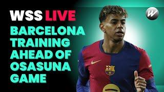 BARCELONA Training session LIVE | WeShow Sports | Barcelona | LIVE | Soccer