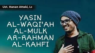 UST. HANAN ATTAKI | PAKET LENGKAP SURAT YASIN, AL-WAQIAH, AL-MULK, AR-RAHMAN, AL-KAHFI