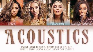 Little Mix - Live/Acoustic Show (Color Coded Lyrics)