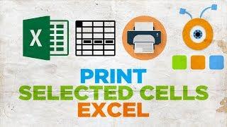 How to Print Selected Cells in Excel