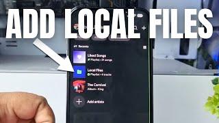 How to Add Local Files to Spotify?