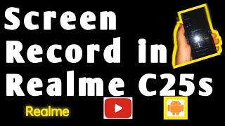 Screen Record in Realme C25s | Android Tips & Tricks