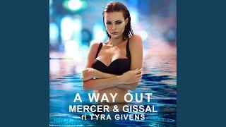 A Way Out (feat. Tyra Givens)
