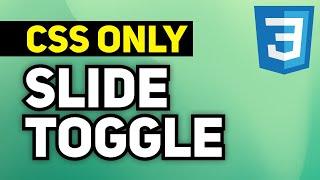CSS Only Toggle Divs | Pure CSS Toggle Show Hide | Smooth Slide Toggle Using Only CSS