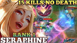 SERAPHINE 15 KILLS NO DEATH! PERFECT MID MAP CONTROL - TOP 1 GLOBAL SERAPHINE BY OhMyNate -WILD RIFT
