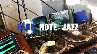 BLUE NOTE JAZZ VINYL PLAYLIST