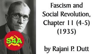 "Tendencies to Fascism in Western..." (4-5) | Fascism & Social Revolution (1935) by RP Dutt, Ch 11