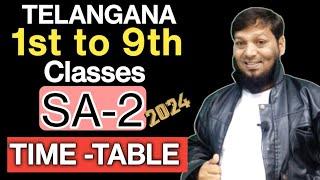 TELANGANA 1st to 9th Classes || SA-2 Exams || TIME -TABLE || Check