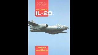 Famous Russian Aircraft Ilyushin Il-28 Review.