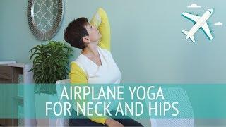 Airplane yoga for neck and hips