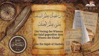 Der Vorzug des Wissens der Salaf gegenüber dem Wissen der Khalaf von Ibn Rajab Al-Hanbali