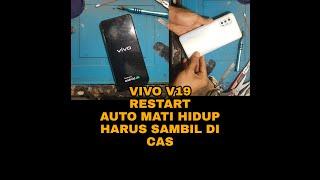 VIVO V19 RESTART/MATI HIDUP, TANPA RESET TANPA HAPUS DATA  TANPA GANTI BATRE