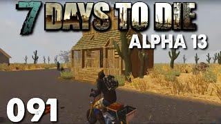 Willkommen im wilden Westen - Let's Play 7 Days to Die #091 [Alpha 13] [Deutsch][German]