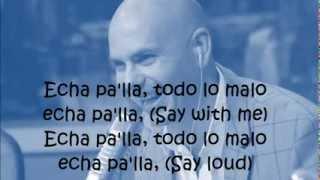 Pitbull - Echa Pa'lla Lyrics (Video with lyrics/letras)