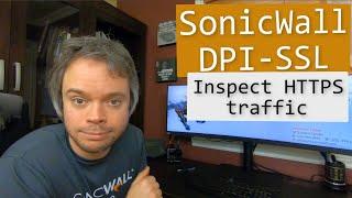 How to configure SonicWall DPI-SSL