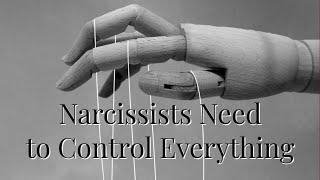 NARCISSISTS NEED TO CONTROL EVERYTHING