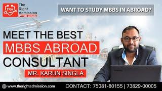 MR.  KARUN SINGLA | BEST MBBS CONSULTANT |MBBS CONSULTANTS | THE RIGHT ADMISSION #SHORTS