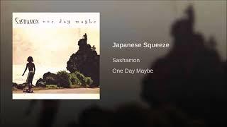 Sashamon - Japanese Squeeze