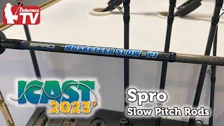 ‘23 New Product Review - Spro Slow Pitch Rods