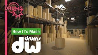 How Drums Are Made by DW | Home of Drums