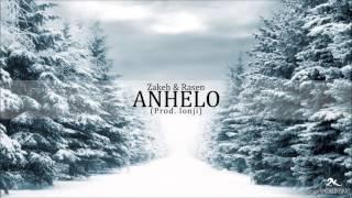 Zakeh y Rasen - Anhelo (Prod. Ionji)