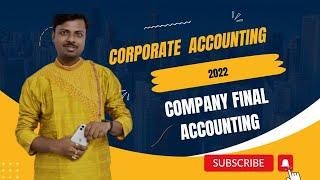 Lec-1||  Company Final Account 2022  General Full Solve  || B.Com 5th Semester ||