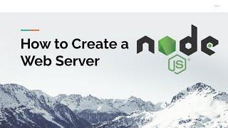 Creating HTTP Server with Nodejs