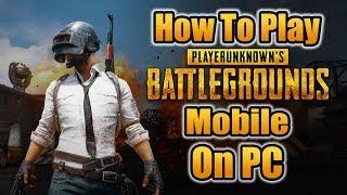 How To Play PUBG MOBILE On PC with Mouse and Keyboard