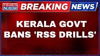 Breaking News Live | Kerala Temple Board 'Bans' RSS Drills In Temples, Pinarayi Govt Issues Circular