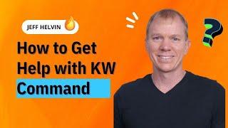 How and Where to Get Help with KW Command