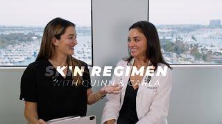 The PERFECT Skincare Regimen with Quinn and Carla