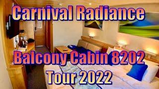 Carnival Radiance Balcony Cabin 8202 Tour 2022