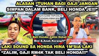 LAKI SOUND SA HONDA HlNA 1M'SIA LAKI GAJI RM4K "ZALlM X BELI HONDA", TUHAN BAGI DUIT JGN SIMPAN BANK