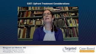 GIST: Treatment Considerations