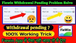 Fiewin Withdrawal Pending Problem today ! Fiewin withdrawal pending problem Solution ! Fiewin App