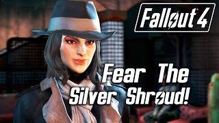 Fallout 4 - Fear The Silver Shroud! (Female Sole Survivor)