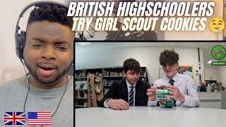 Brit Reacts To BRITISH HIGHSCHOOLERS TRY GIRL SCOUT COOKIES FOR THE FIRST TIME