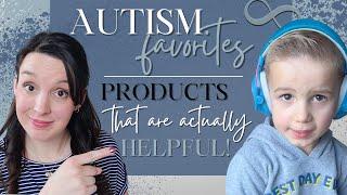 Best AUTISM PRODUCTS AND RESOURCES to help your child thrive | ASD Favorites | Special Needs Support